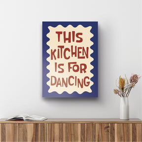 Cuadro decorativo This kitchen is for dancing