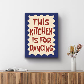 Cuadro decorativo This kitchen is for dancing