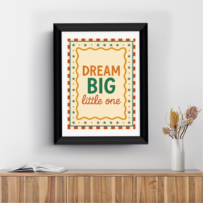 Cuadro Dream big little one