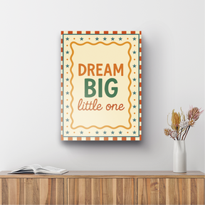 Cuadro Dream big little one